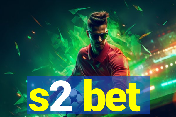s2 bet